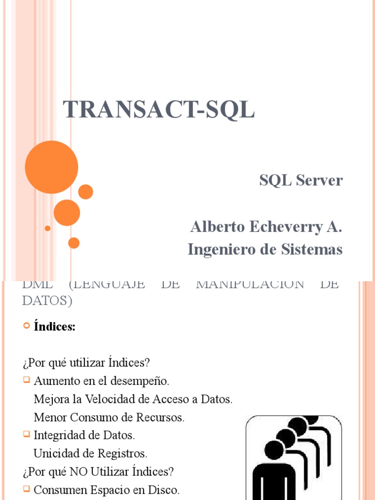 Transact-Sql: SQL Server Alberto Echeverry A. Ingeniero de Sistemas ...