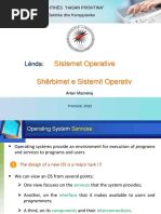 Sistemet Operative Shërbimet e Sistemit Operativ: Lënda