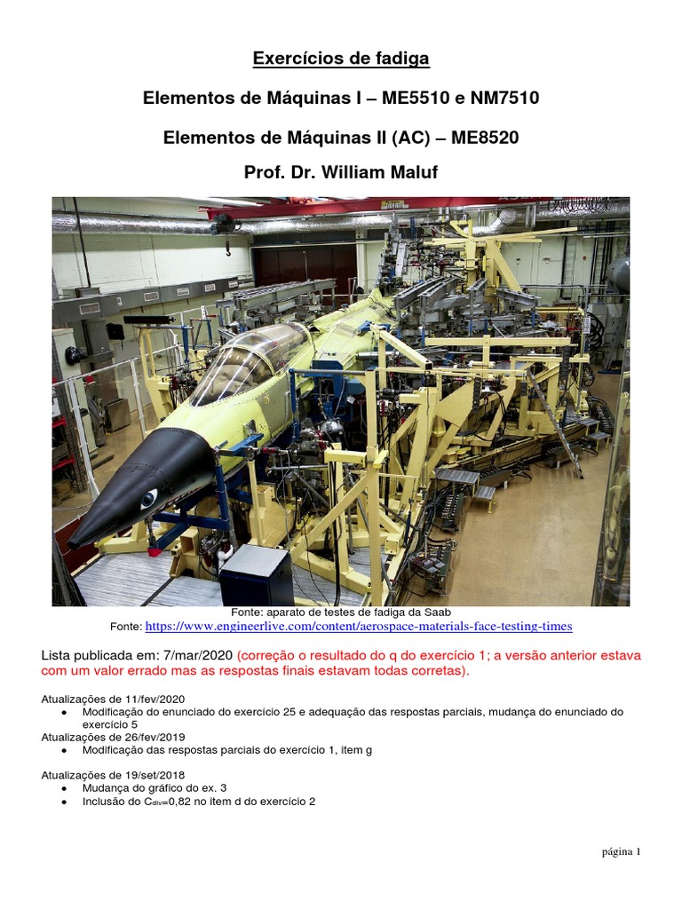 Exercícios de Fadiga Elementos de Máquinas I - ME5510 e NM7510