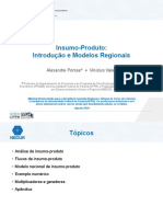 Insumo-Produto: Introdução e Modelos Regionais: Alexandre Porsse - Vinícius Vale