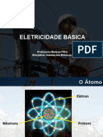 Eletricidade Básica: Professora Betânia Filha Disciplina: Instalações Elétricas