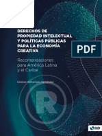 Derechos de Propiedad Intelectual y Politicas Publicas para La Economia Creativa Recomendaciones para America Latina y El Caribe
