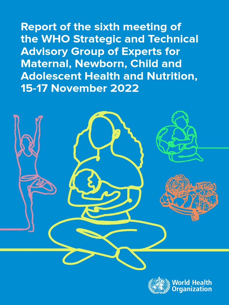 Report of The Sixth Meeting of The WHO Strategic and Technical Advisory ...