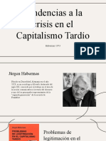 Tendencias A La Crisis en El Capitalismo Tardío: Habermas 1973