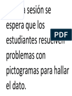 Espera Que Los Estudiantes Resuelven Problemas Con Pictogramas para Hallar El Dato