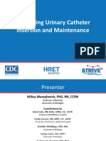 Indwelling Urinary Catheter Insertion and Maintenance