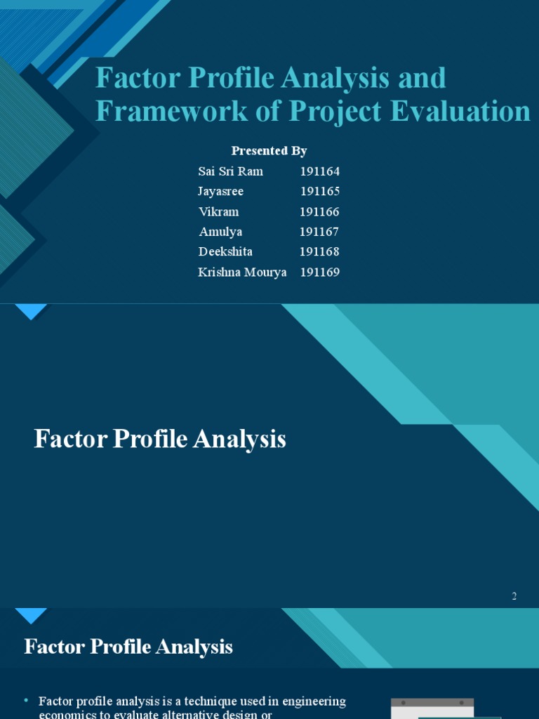 Factor Profile Analysis and Framework of Project Evaluation Click To