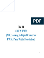 Adc & PWM (ADC: Analog To Digital Converter PWM: Pulse Width Modulation)
