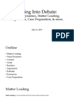 Diving Into Debate:: Team Dynamics, Matter Loading, Arguments, Case Preparation, & More