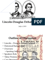 Lincoln-Douglas Debate Format: July 6, 2019