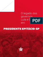 O Legado Dos Governos Lula e Dilma Em: Presidente Epitácio-Sp