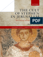 The Cult of Stephen in Jerusalem - Inventing A Patron Martyr