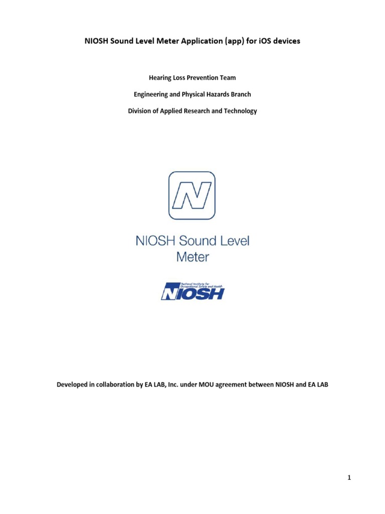 NIOSH Sound Level Meter Application (app) for iOS devices A Guide to