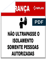 Segurança: Não Ultrapasse O Isolamento Somente Pessoas Autorizadas