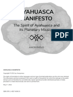 Ayahuasca Manifesto: The Spirit of Ayahuasca and Its Planetary Mission