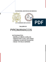 Piromaniacos: Integrantes: - Morillo Meza Carlos - Sebastian Cuellar Hans - Urbano Huacho Rogers - Vega Yataco Adrian