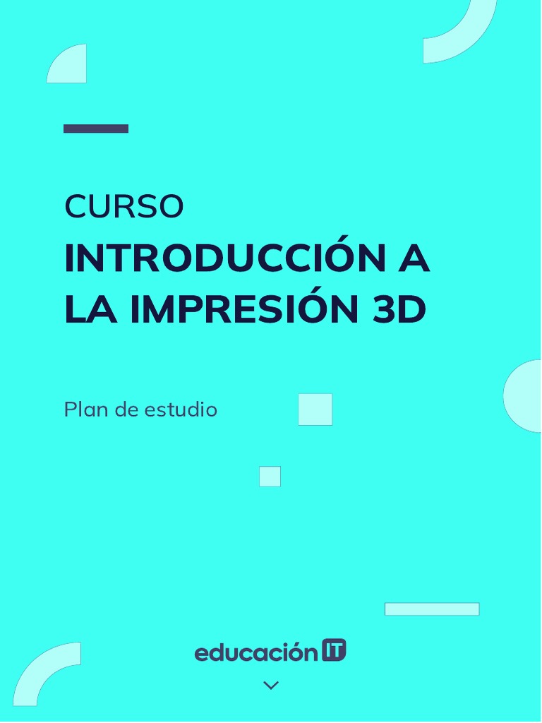 Curso Básico de Impresión 3D | PDF | Impresión 3d