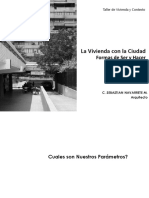 La Vivienda Con La Ciudad: Formas de Ser y Hacer