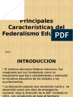 Principales Características Del Federalismo Educativo