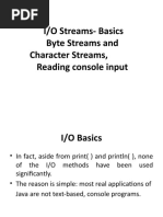 I/O Streams-Basics Byte Streams and Character Streams, Reading Console Input