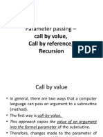 Parameter Passing - : Call by Value, Call by Reference, Recursion