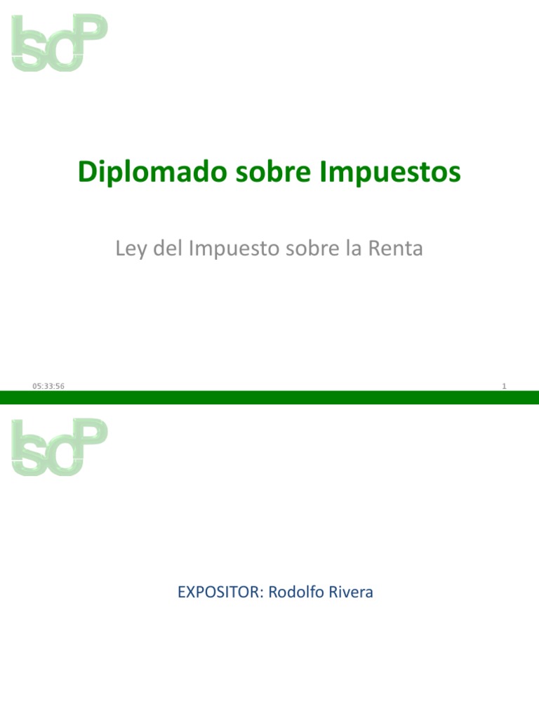 Diplomado en Ley de Impuesto sobre la Renta | PDF | Impuesto sobre la ...