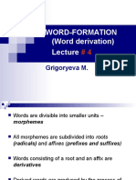 Word-Formation (Word Derivation) : Grigoryeva M