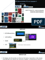 Aula 07: Display LCD: - Modos de Configuração, Acionamento e Desenvolvimento de Funções para Criação de Bibliotecas
