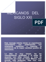 Mexicanos Del Siglo XXI