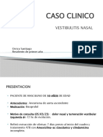 Caso Clinico: Vestibulitis Nasal