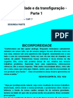 Bicorporeidade e Da Transfiguração - Parte 1