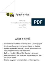 Apache Hive: CMSC 491 Hadoop-Based Distributed Computing Spring 2016 Adam Shook