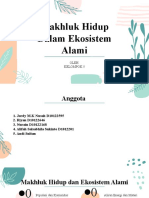 Makhluk Hidup Dalam Ekosistem Alami: Oleh Kelompok 5