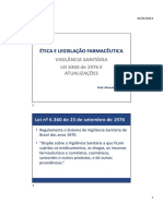 Ética E Legislação Farmacêutica: Vigilância Sanitária LEI 6360 de 1976 E Atualizações