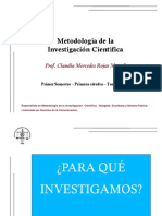 Metodología de La Investigación Científica: Prof. Claudia Mercedes Rojas Meza