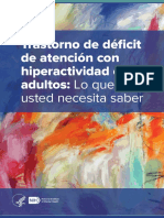 Trastorno de Deficit de Atencion Con Hiperactividad en Adultos Lo Que Usted Necesita Saber