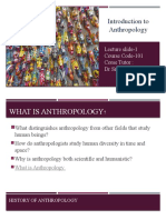 Introduction To Anthropology: Lecture Slide-1 Course Code-101 Corse Tutor: DR Snigdha Rezwana