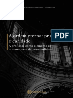 A Ordem Eterna: Prudência e Caridade: A Profissão Como Elemento Do Ordenamento Da Personalidade