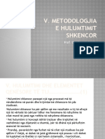 V. Metodologjia E Hulumtimit Shkencor: Prof. Dr. Fatmir Sejdiu