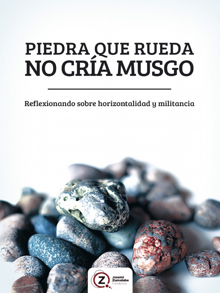 Piedra Que Rueda No Cria Musgo | PDF | Paradigma | Sociedad