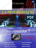 Un Nou Món: La Programació