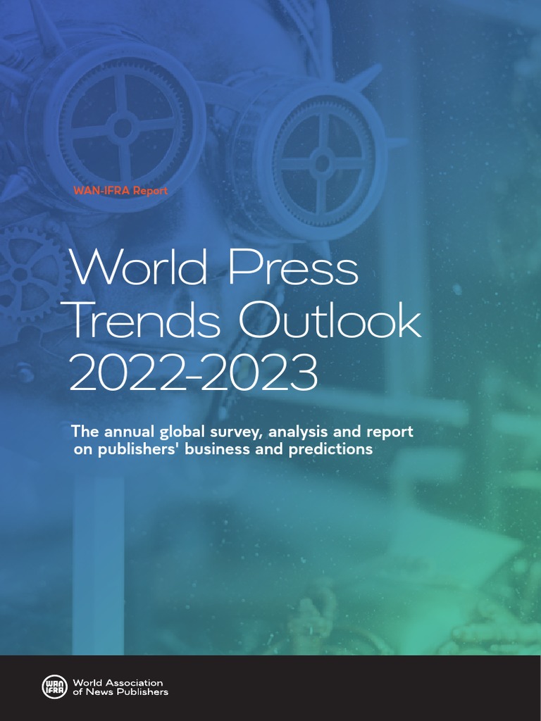 World Press Trends Outlook 20222023 Report PDF Cost Of Living