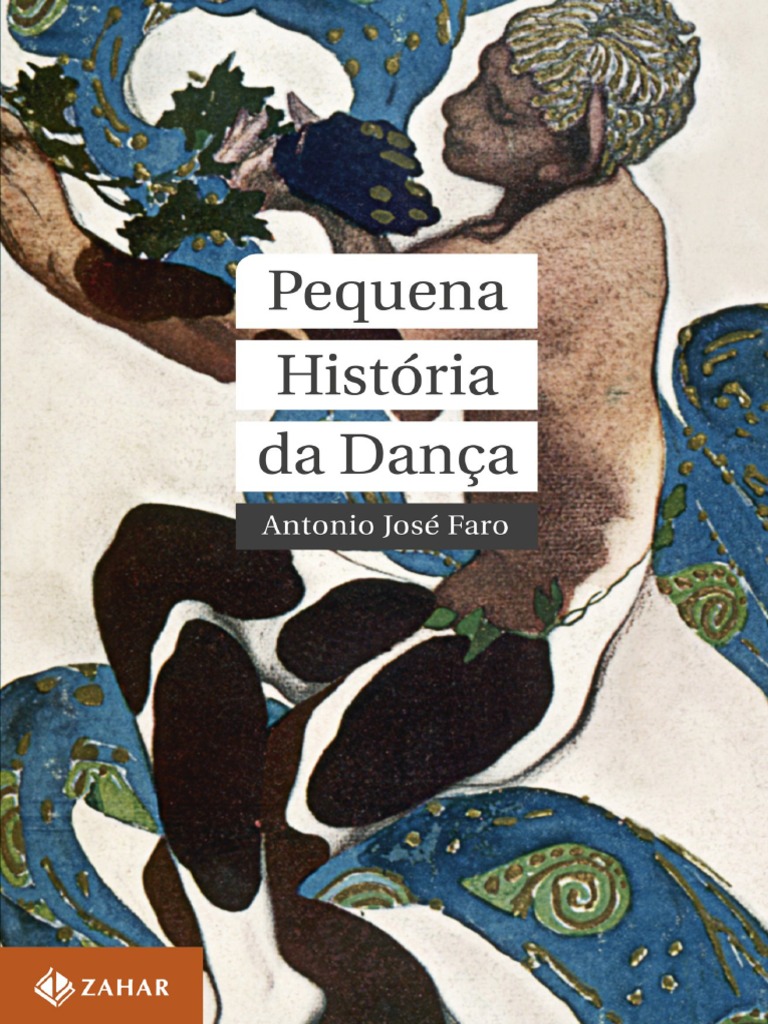 Resumo Pequena Historia Da Danca Antonio Jose Faro | PDF