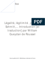 Légalité, Légitimité, Par Carl Schmitt,... Introduction (Et Traduction) Par William Gueydan de Roussel
