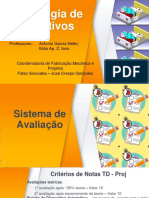 Tecnologia de Dispositivos: Professores: Antonio Garcia Netto Itália Ap. Z. Iano