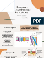Receptores Metabotrópicos e Intracelulares: Discentes: Gisele Ramos Maria Clara Mariana França Tainara Salustino
