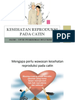 Kesehatan Reproduksi Pada Catin: Oleh: Uptd Puskesmas Bulukerto