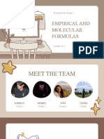 Empirical and Molecular Formulas: Presented by Group 2