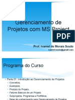 Gerenciamento de Projetos Com MS Project: Prof. Ivaniel de Morais Souto