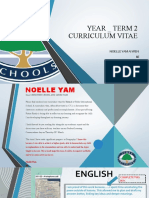Year - Term 2 Curriculum Vitae: Noelle Yam Ai Wen 8E